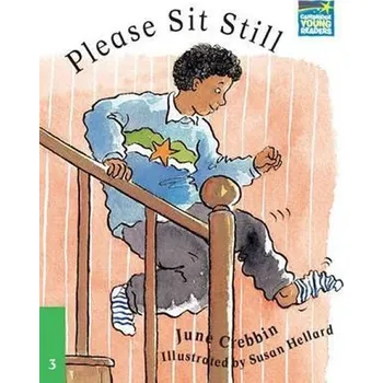 Kniha Cambridge Storybooks 3: Please Sit Still