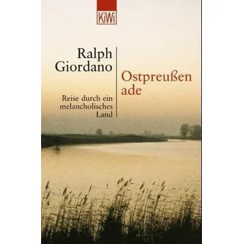 Literární cestopis Ostpreußen ade - Giordano, Ralph