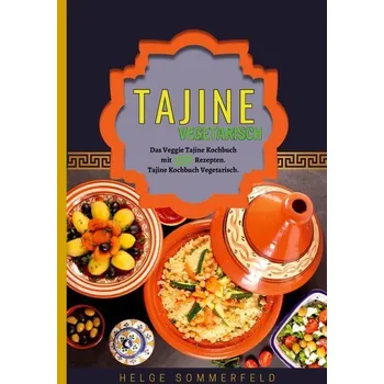 Tajine Vegetarisch - Sommerfeld, Helge