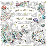 Woodland Wild - Millie Marotta's (2020,…