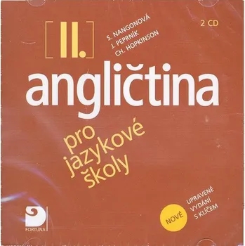 Angličtina pro jazykové školy II. - Stella Nangonová [2CD]
