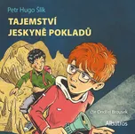 Tajemství jeskyně pokladů - Petr Hugo…