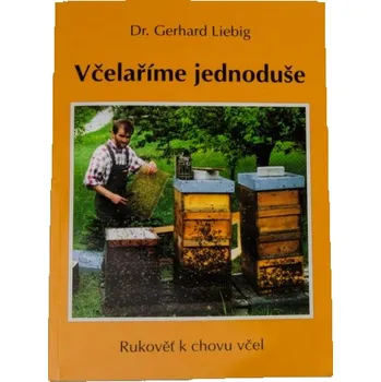 Chovatelství Kniha Včelaříme jednoduše - rukověť k chovu včel