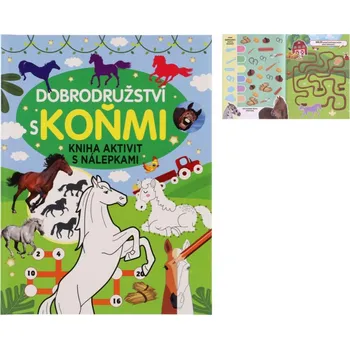 Dobrodružství a koňmi - Kniha aktivit s nálepkami
