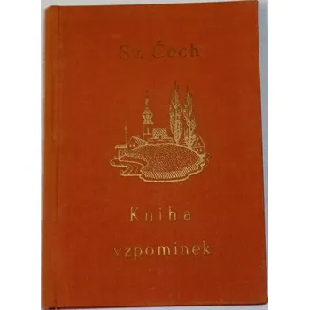 Literární biografie Čech Svatopluk - Kniha vzpomínek