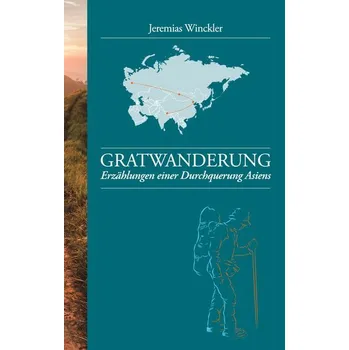 Gratwanderung - Winckler, Jeremias