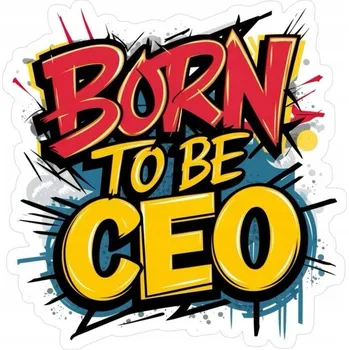 Fototapeta Nažehlovačka Termo Aplikace Nálepka na Oblečení BORN TO BE CEO NÁPIS