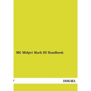 MG Midget Mark III Handbook - Jaguar Cars