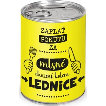 Pokladnička Humorná pokladnička Mlsné chození kolem lednice