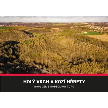 Holý vrch a Kozí hřbety - lezecký průvodce