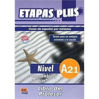 Španělský jazyk Etapas Plus - A2.1 Libro del profesor