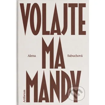 Kniha Volajte ma Mandy - Alena Sabuchová Artforum