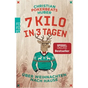 7 Kilo in 3 Tagen - Huber, Christian Pokerbeats [DE] (2017, Brožovaná, Rowohlt TB.)