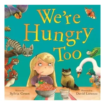 Kniha We're Hungry Too – Sylvia Green (EN)