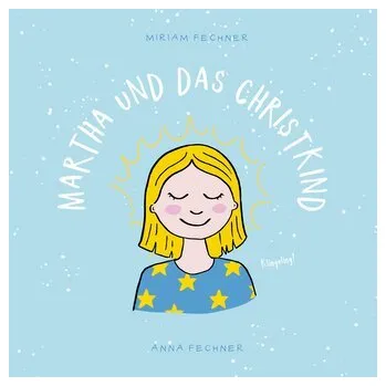 První čtění Martha und das Christkind - Fechner, Miriam