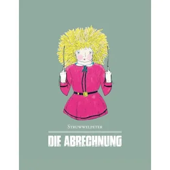 Komiks pro dospělé Struwwelpeter - Die Abrechnung - Kizler, Niklas