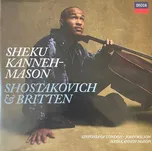 Shostakovich & Britten Sheku Kanneh-Mason Vinylová Deska