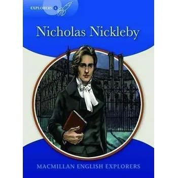 Anglický jazyk Explorers 6: Nicholas Nickleby Reader