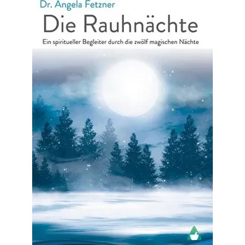 Die Rauhnächte - Fetzner, Angela