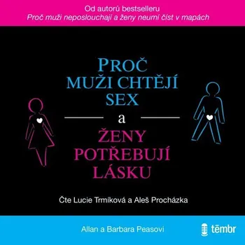 Proč muži chtějí sex a ženy potřebují lásku Audiokniha