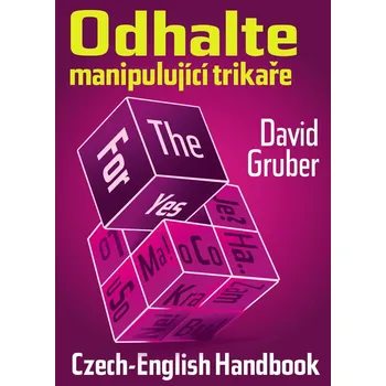 Odhalte manipulující trikaře Ekniha