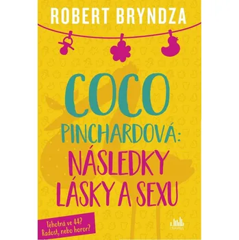 Kniha Coco Pinchardová: Následky lásky a sexu Ekniha