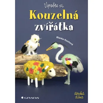 Kniha Vyrobte si kouzelná zvířátka Ekniha