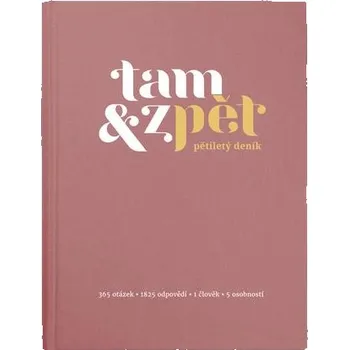 Zápisník Tam & zpět Pětiletý deník - velký, růžový Kniha