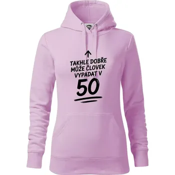 Dámská mikina Takhle dobře může vypadat člověk v 50 - Mikina dámská Cape s kapucí - S ( Orchid )