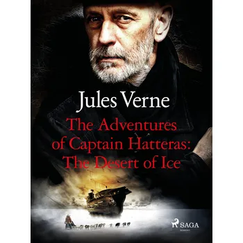 Kniha The Adventures of Captain Hatteras: The Desert of Ice Ekniha