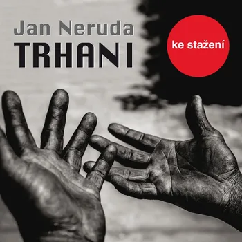 Jan Neruda:Trhani Audiokniha