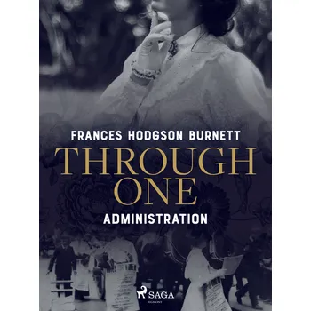 Kniha Through One Administration Ekniha