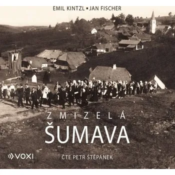 Zmizelá Šumava Audiokniha