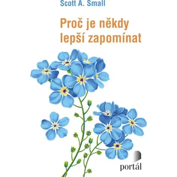 Proč je někdy lepší zapomínat Ekniha