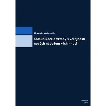 Kniha Komunikace a vztahy s veřejností nových náboženských hnutí Ekniha