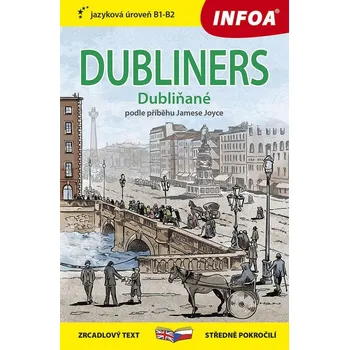 Anglický jazyk Dubliners/Dubliňané: zrcadlový text středně pokročilí Kniha