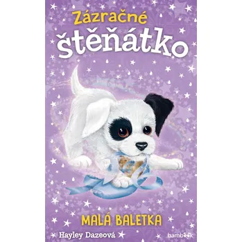 Zázračné štěňátko - Malá baletka Ekniha
