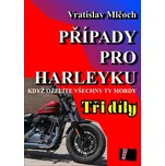 Případy pro harleyku (tři díly) Ekniha
