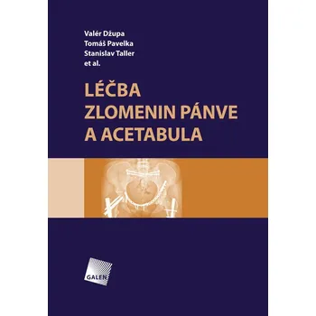 Kniha Léčba zlomenin pánve a acetabula Ekniha