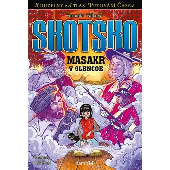 Skotsko: Masakr v Glencoe Ekniha