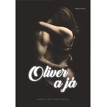 Oliver a já Ekniha