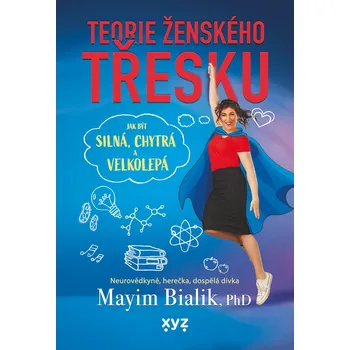 Teorie ženského třesku Ekniha