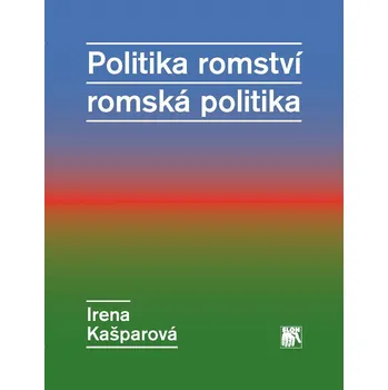 Politika romství – romská politika Ekniha