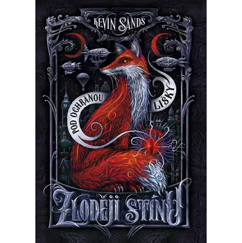 Zloději stínu – Pod ochranou lišky Ekniha