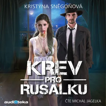 Krev pro Rusalku Audiokniha