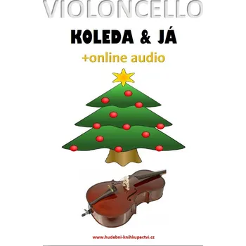 Kniha Violoncello, koleda & já (+online audio) Ekniha