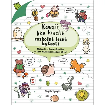 Kawaii Ako kresliť rozkošné lesné bytosti Kniha
