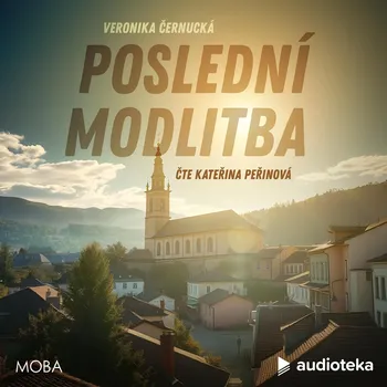 Poslední modlitba Audiokniha