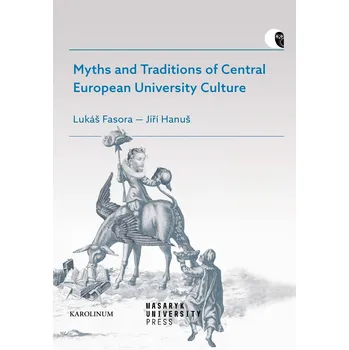 Myths and Traditions of Central European University Culture Ekniha