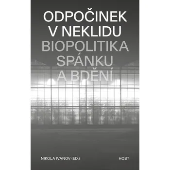 Odpočinek v neklidu Ekniha
